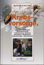 Maier, Karl F: Kursbuch Krebsvorsorge Maier, Karl F: Kursbuch Krebsvorsorge