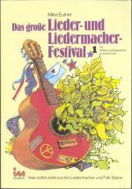 Das große Lieder- und Liedermacher-Festival Bd. 1: mit Griffen und Tabulatoren zu einem Lied