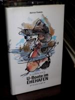 Koch, Klaus D.: U-Boote im Ehehafen. Aph Koch, Klaus D.: U-Boote im Ehehafen. Aph