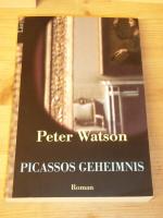 Peter Watson: "Picassos Geheimnis" roman Peter Watson: "Picassos Geheimnis" roman