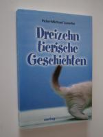 Dreizehn tierische Geschichten