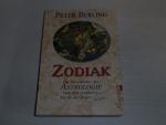 Zodlak ; Die Geschichte der Astrologie von den Anfängen bis in die Gegenwart.