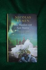 Nicolas Remin: Die Masken von San Marco. Nicolas Remin: Die Masken von San Marco.