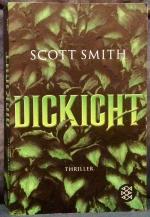Scott Smith: Dickicht Scott Smith: Dickicht