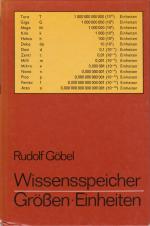 Rudolf Göbel: Wissensspeicher Größen und Rudolf Göbel: Wissensspeicher Größen und