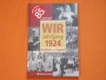 Wir vom Jahrgang 1924. Kindheit und Jugend.