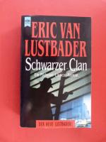 Lustbader, Eric van: Schwarzer Clan.  Ei