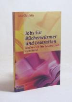 Uta Glaubitz: Jobs für Bücherwürmer und Uta Glaubitz: Jobs für Bücherwürmer und