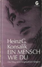 Konsalik, Heinz G.: Ein Mensch wie du Konsalik, Heinz G.: Ein Mensch wie du