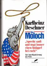 Karlheinz Deschner: Der Moloch Karlheinz Deschner: Der Moloch