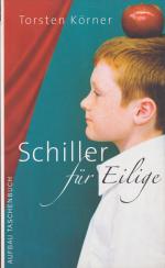 Schiller für Eilige