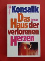 Konsalik, Heinz Günther: Das Haus der ve Konsalik, Heinz Günther: Das Haus der ve
