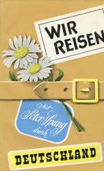 Peter Spang: Wir reisen durch Deutschlan