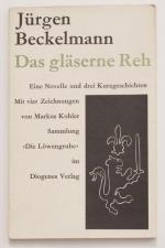 Das gläserne Reh oder Der Traum des Drogisten (Eine Novelle & 3 Kurzgeschichten mit Zeichnungen von Markus Kohler)