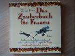 Gillian Kemp: Das Zauberbuch der Frauen