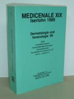 MEDICENTALE XIX 1989 - Dermatologie und Venerologie 89 - AIDS Umweltdermatosen - Arzneimittelnebenwirkungen - Ozonproblematik - Arzneimittel im Kontext der EG