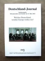 Deutschland-Journal.  Sonderausgabe: Welches Deutschland, welches Europa wollen wir? [Sonderausgabe. Dokumentation zum Seminar am 21. März 2015. Kleine swg-Reihe. Heft 89.]