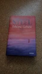 Danielle Steel: Erhörte Gebete