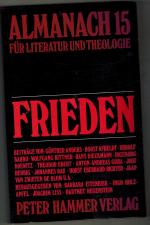 ALMANACH 15  für Literatur und Theologie - FRIEDEN