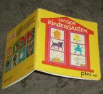 Unser Kindergarten - pixi 401. Mini-Buch