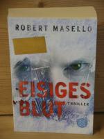 Robert Masello: "Eisiges Blut" thriller Robert Masello: "Eisiges Blut" thriller