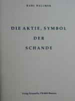 Die Aktie, Symbol der Schande