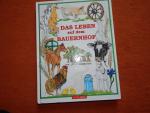 Das Leben auch dem Bauernhof