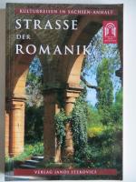 Knape, Rose -Marie: Straße der Romanik - Knape, Rose -Marie: Straße der Romanik -