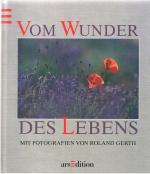 Roland Gerth: Vom Wunder Des Lebens - Mi