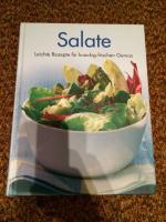 Salate - Leichte Rezepte für knackig-frischen Genuss