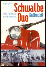 Jörg Engelhardt: Schwalbe Duo Kultmobil.