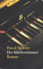 Pascal Mercier: Der Klavierstimmer Pascal Mercier: Der Klavierstimmer