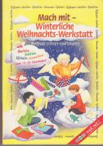 Mach mit - Winterliche Weihnachts-Werkstatt