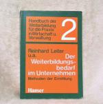 Handbuch der Weiterbildung / Der Weiterbildungsbedarf im Unternehmen - Methoden der Ermittlung