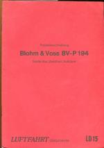 Blohm & Voss BV-P 194. Schlächter, Zerstörer, Aufklärer.