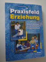 Praxisfeld Erziehung. Didaktik / Methodik für die Fachschule für Sozialpädagogik. Softcover