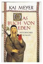 Kai Meyer: Das Buch von Eden - Die Suche Kai Meyer: Das Buch von Eden - Die Suche
