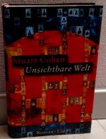 Stuart Cohen: Unsichtbare Welt