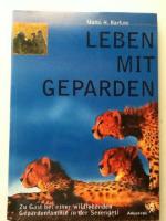 Barfuss, Matto H: Leben mit Geparden Barfuss, Matto H: Leben mit Geparden