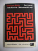 Konzepte schulischer Neugestaltung