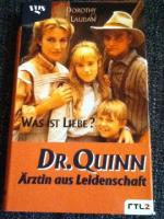 Dorothy Laudan: Dr. Quinn - Ärztin aus L