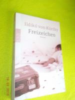 Kürthy, Ildikó von: Freizeichen Kürthy, Ildikó von: Freizeichen