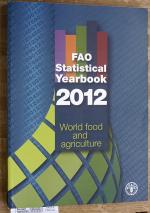 Fao Statistical Yearbook 2012: World Food and Agriculture