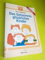 Das Geheimnis glücklicher Kinder