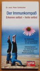 Peter Schleicher: Der Immunkompaß. Erken