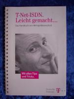 "T-Net-ISDN – Leicht gemacht (Das Handbuch zum Mehrgeräteanschluß)"