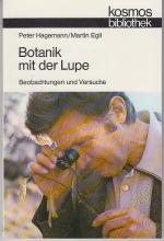 Botanik mit der Lupe. Beobachtungen und Versuche. Band 295