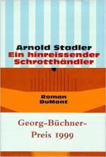ARNOLD STADLER: EIN HINREISSENDER SCHROT