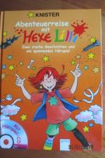 Knister: Abenteuerreise mit Hexe Lilli -