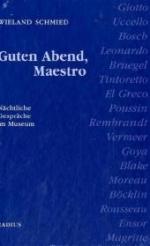Wieland Schmied: Guten Abend, Maestro - 
